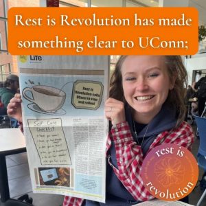 Picture of UConn Co-op Legacy Fellow Shelby Houghton - Rest is Revolution has made something clear to UConn.