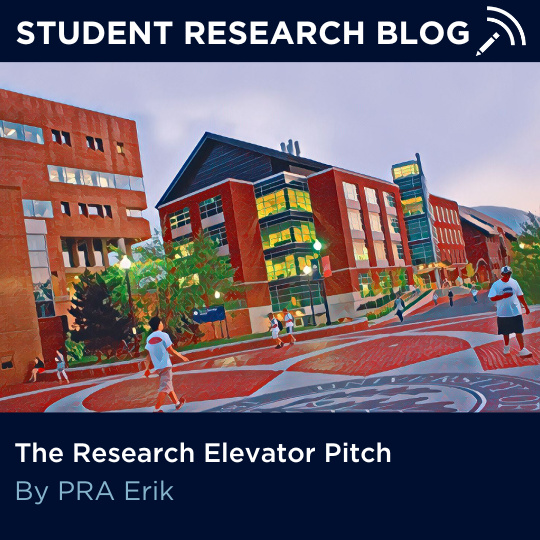 An image of Fairfield Way on the UConn Storrs campus in a painterly style includes the following text: Student Research Blog. The Research Elevator Pitch. by PRA Erik.