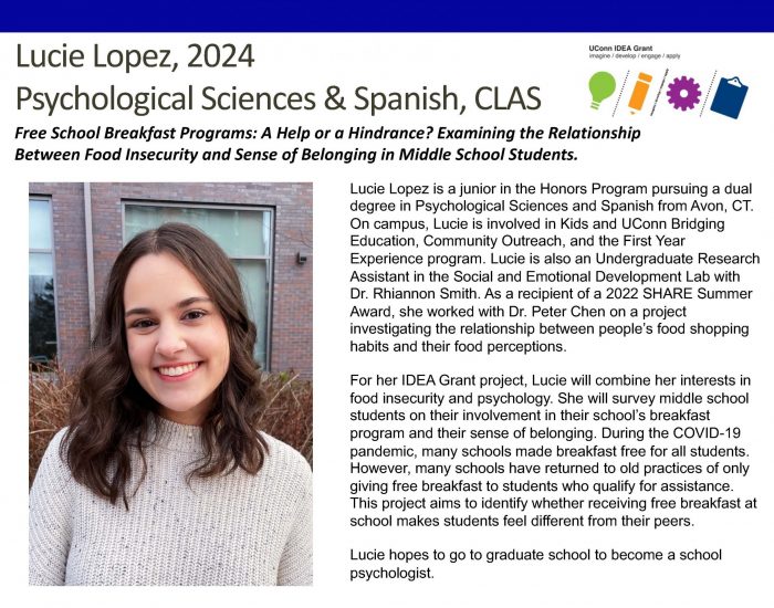 UConn IDEA Grant bio for Lucie Lopez '24, Psychological Sciences & Spanish major.