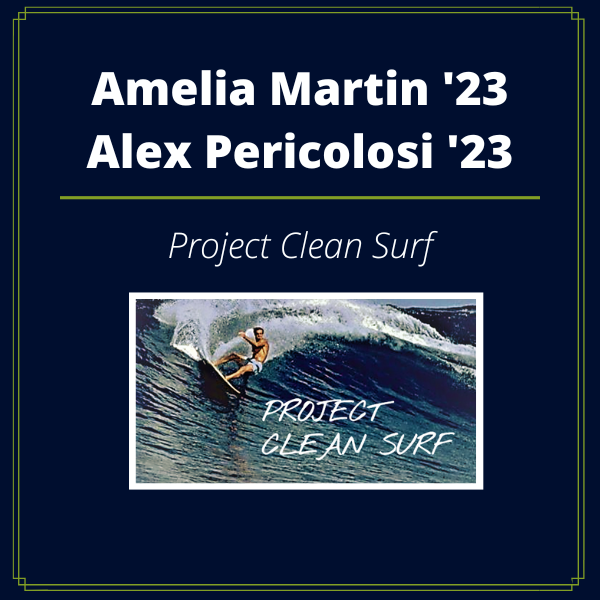 UConn Co-op Legacy Fellows Amelia Martin '23 and Alex Pericolosi '23, Project Clean Surf.