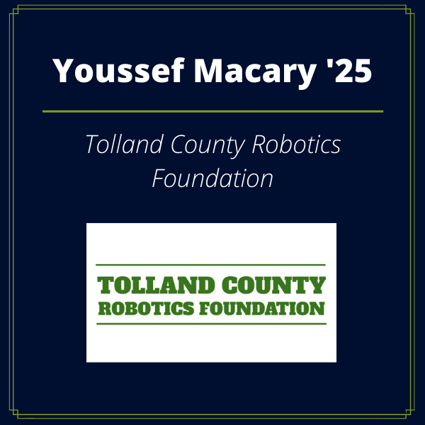UConn Co-op Legacy Fellow Youssef Macary '25, Tolland County Robotics Foundation